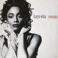 KARYN WHITE / ROMANTIC