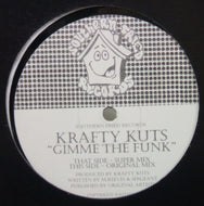 KRAFTY KUTS / GIMME THE FUNK