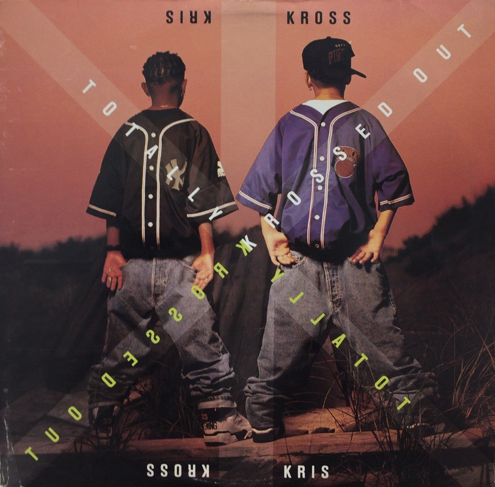 KRIS KROSS / TOTALLY KROSSED OUT (inc. Jump) – TICRO MARKET