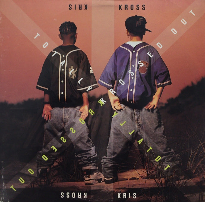 KRIS KROSS / TOTALLY KROSSED OUT (inc. Jump) – TICRO MARKET