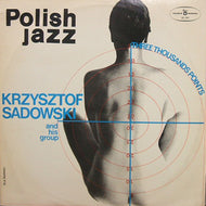 KRZYSTOF SADOWSKI / THREE THOUSANDS POINTS