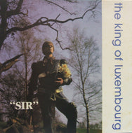 KING OF LUXEMBOURG / SIR