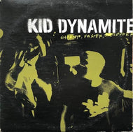 KID DYNAMITE / Shorter, Faster, Louder