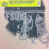 KRAFTY KUTS / WILD IN THE AISLES EP