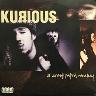 KURIOUS / A CONSTIPATED MONKEY 