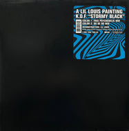 K.O.F. / A Lil' Louis Painting / STORMY BLACK