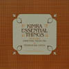 KIMBU KIMRA / ESSENTIAL THINGS