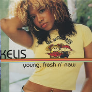 KELIS / Young, Fresh N' New 