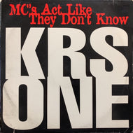 KRS-ONE / MC'S ACT LIKE THEY DON'T KNOW