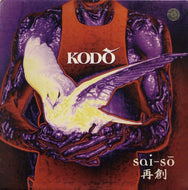 KODO / SAI-SO 再創