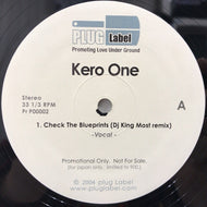 KERO ONE / CHECK THE BLUEPRINTS DJ KING MOST REMIX
