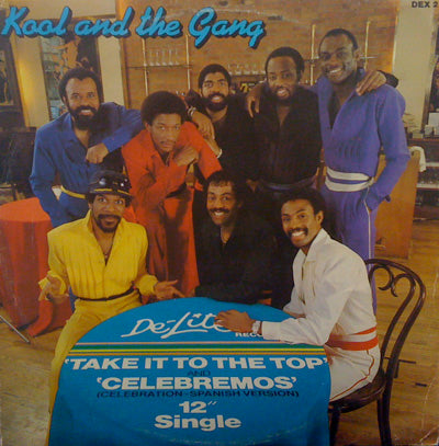 KOOL & THE GANG / TAKE IT TO THE TOP / CELEBREMOS