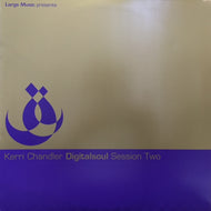 KERRI CHANDLER / DIGITALSOUL SESSION TWO