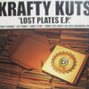 KRAFTY KUTS / LOST PLATES E.P.