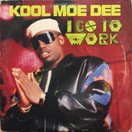 KOOL MOE DEE / I GO TO WORK