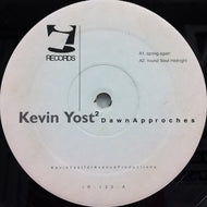 KEVIN YOST / DAWN APPROCHES EP