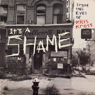 KRIS KROSS / IT'S A SHAME
