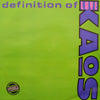 KAOS / DEFINITION OF LOVE