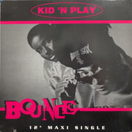 KID 'N PLAY / BOUNCE