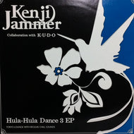 KENJI JAMMER / HULA-HULA DANCE 3 EP