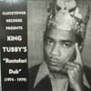 KING TUBBY / RASTAFARI DUB(1974 - 1979)