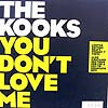 KOOKS / YOU DON'T LOVE ME