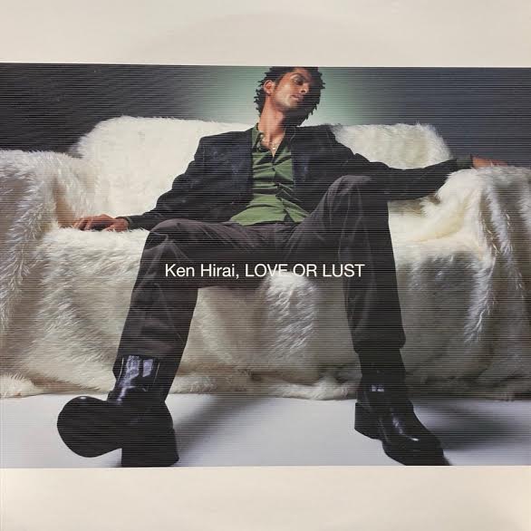 KEN HIRAI 平井堅 / LOVE OR LUST – TICRO MARKET