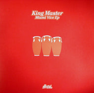 KING MASTER / MIAMI VICE EP