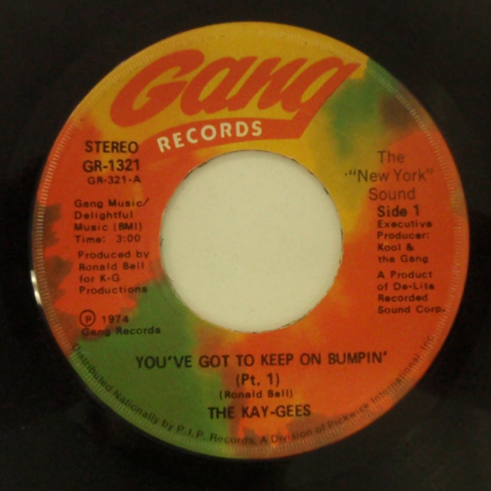 KAY-GEE'S / YOU'VE GOT TO KEEP ON BUMPIN'