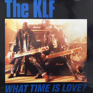 KLF / WHAT TIME IS LOVE?