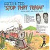 KEITH & TEX / STOP THAT TRAIN