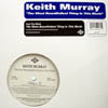 KEITH MURRAY / THE MOST BEAUTIFULLEST THING IN THIS WORLD