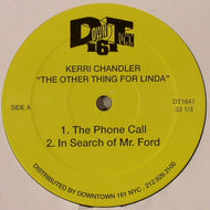 KERRI CHANDLER / THE THING FOR LINDA EP