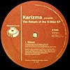 KARIZMA / THE RETURN OF THE K-MAN EP