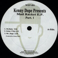 KENNY DOPE / MAD RACKET EP PART.1