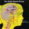 KEITH TIPPETT GROUP / DEDICATED TO YOU, BUT YOU WERENT LISTENING