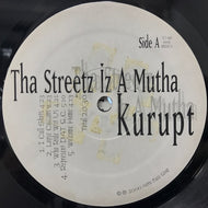 KURUPT / THA STREETZ IZ A MUTHA