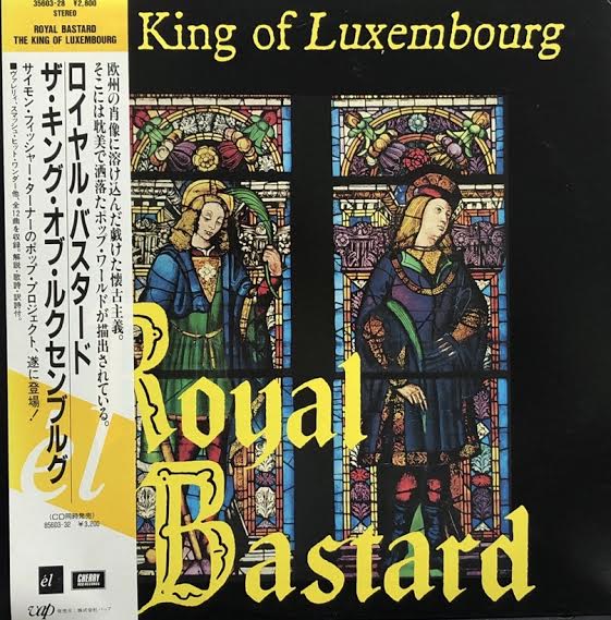 KING OF LUXEMBOURG / ROYAL BASTARD (帯付)