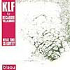 KLF vs RICARDO VILLALOBOS / WHAT TIME IS LOVE?