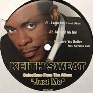 KEITH SWEAT / SELECTIONS FROM THE ALBUM 'JUST ME'