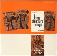 KING PLEASURE / ANNIE ROSS / KING PLEASURE SINGS ANNIE ROSS SINGS