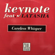 KEYNOTE feat LATASHA / CARELESS WHISPER