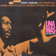 KENNY DORHAM / UNA MAS