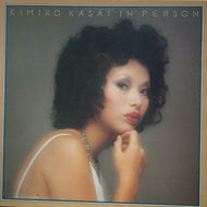 KIMIKO KASAI (笠井紀美子) / IN PERSON Featuring Oliver Nelson (Quadraphonic)