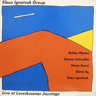 KLAUS LGNATZEK GROUP / LIVE AT LEVERKUSENER JAZZTAGE