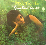 KENNY BURRELL / THE TENDER GENDER