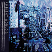 KAERU CAFE / AMBIENT WORLD2