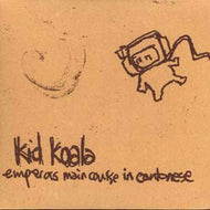 KID KOALA / EMPERAS MAIN COURSE