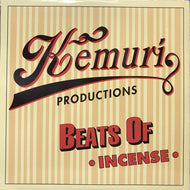 KEMURI PRODUCTIONS / BEATS OF INCENSE