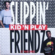KID 'N PLAY / SLIPPIN'